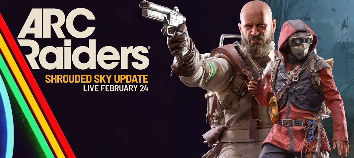ARC Raiders Shrouded Sky Update banner featuring two Raiders preparing for the Hurricane map condition, live February 24